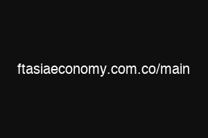 ftasiaeconomy.com.co/main